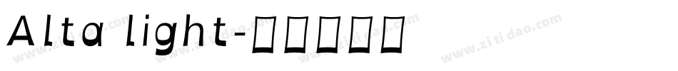 Alta light字体转换